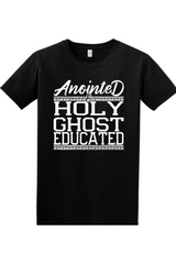 Anointed & Holy Ghost Educated