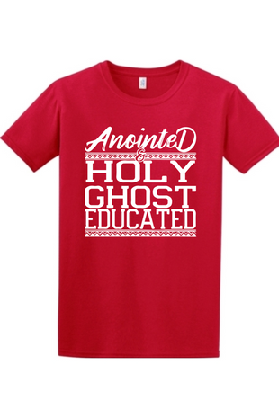 Anointed & Holy Ghost Educated