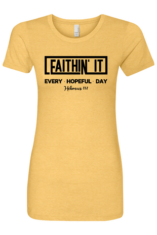 Faithin' It T-Shirt Women's Fitted Crew (Black)