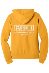 Faithin It Front & Back Hoodie