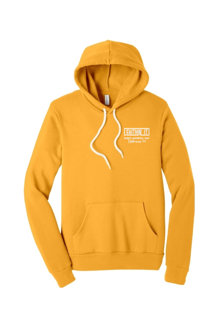 Faithin It Front & Back Hoodie