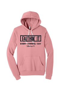 "Faithin' It" Embroidery Fleece Hoodie (Black)