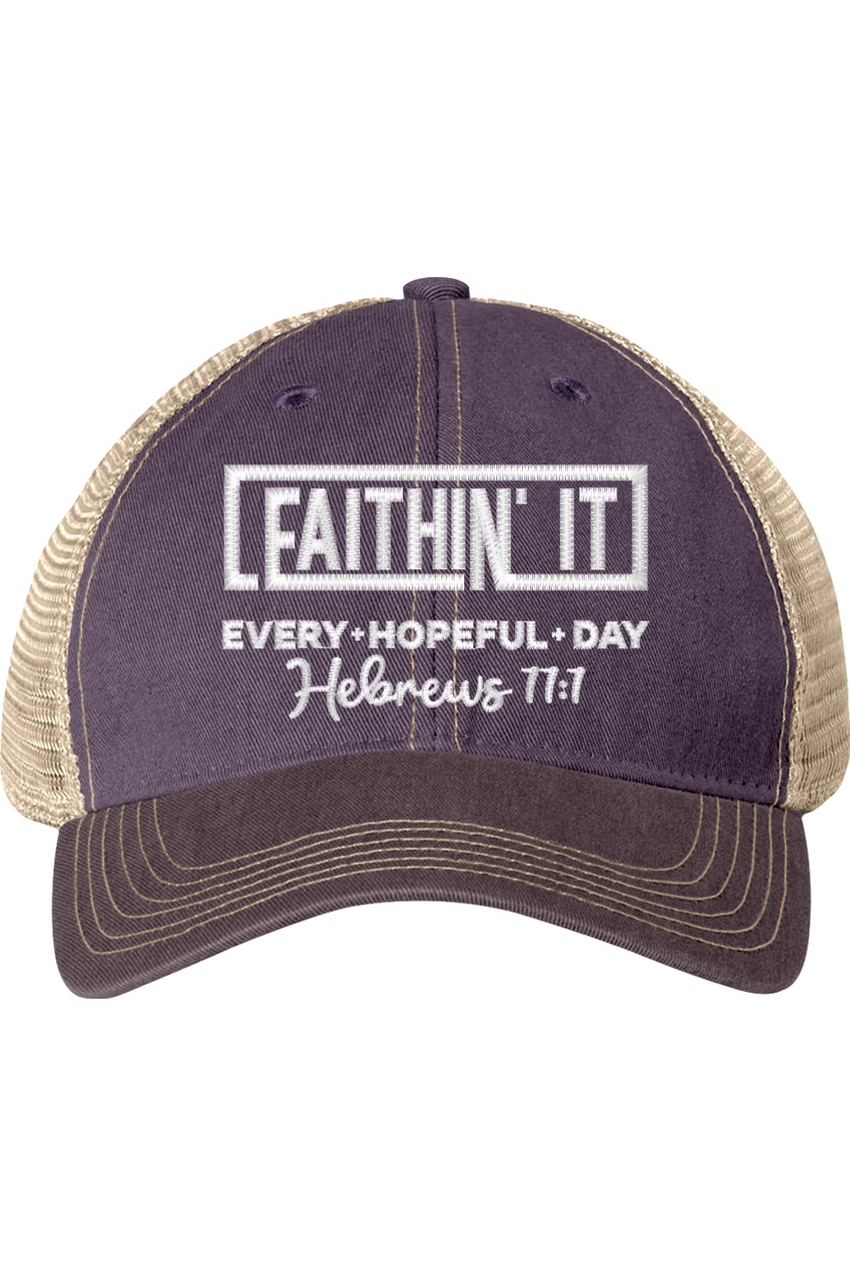 Faithin It Trucker Cap